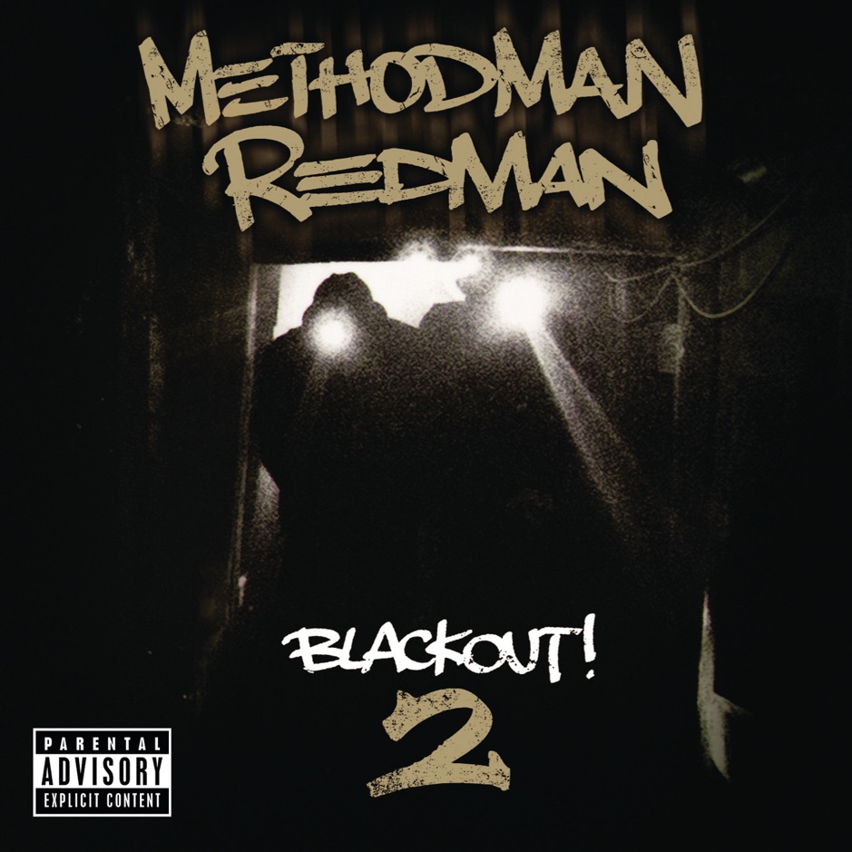 Method Man & Redman - Blackout! 2